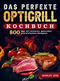 Produktbild: Das perfekte Optigrill-Kochbuch