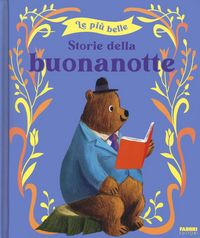Produktbild: Le pi&ugrave; belle storie della buonanotte
