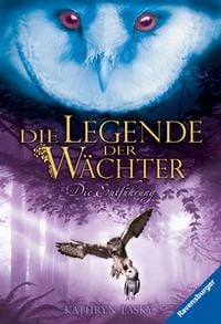 Produktbild: Die Legende der W&auml;chter, Band 1: Die Entf&uuml;hrung