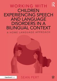 Produktbild: Working with Children Experiencing Speech and Language Disorders in a Bilingual Context