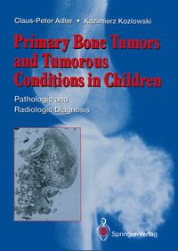 Produktbild: Primary Bone Tumors and Tumorous Conditions in Children
