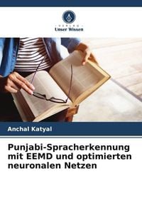 Produktbild: Punjabi-Spracherkennung mit EEMD und optimierten neuronalen Netzen