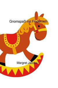 Produktbild: Findemich B&uuml;cher / Gnomspa&szlig; mit Findemich