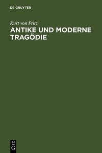 Produktbild: Antike und moderne Trag&ouml;die