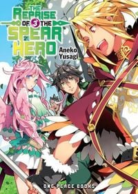 Produktbild: The Reprise of the Spear Hero Volume 3