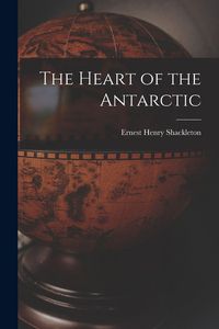 Produktbild: The Heart of the Antarctic