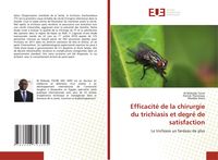 Produktbild: Efficacit&eacute; de la chirurgie du trichiasis et degr&eacute; de satisfaction