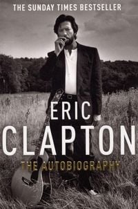Produktbild: Eric Clapton: The Autobiography