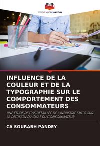 Produktbild: Influence De La Couleur Et De La Typographie Sur Le Comportement des Consommateurs