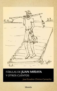 Produktbild: F&aacute;bulas de Juan Miraya y otros cuentos