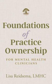 Produktbild: Foundations of Practice Ownership for Mental Health Clinicians