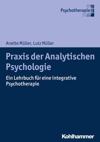 Bild vom Artikel Praxis der Analytischen Psychologie vom Autor Anette Müller