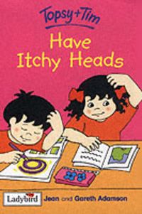 Produktbild: Topsy and Tim Have Itchy Heads