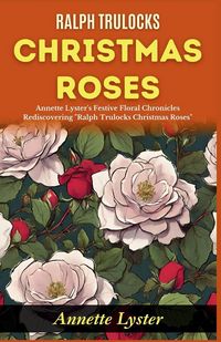 Produktbild: Ralph Trulocks Christmas Roses