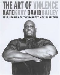 Produktbild: Kray, K: The Art of Violence
