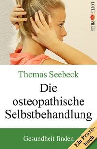 Produktbild: Die osteopathische Selbstbehandlung