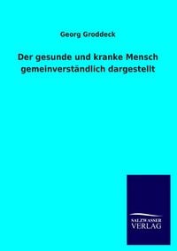 Produktbild: Der gesunde und kranke Mensch gemeinverst&auml;ndlich dargestellt