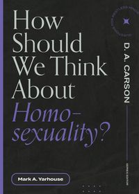 Produktbild: How Should We Think About Homosexuality?
