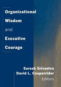 Produktbild: Organizational Wisdom and Executive Courage