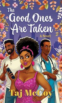 Produktbild: The Good Ones Are Taken