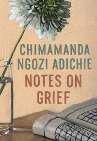 Bild vom Artikel Notes on Grief vom Autor Chimamanda Ngozi Adichie