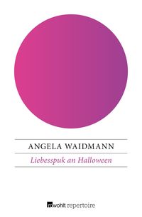 Bild vom Artikel Liebesspuk an Halloween vom Autor Angela Waidmann