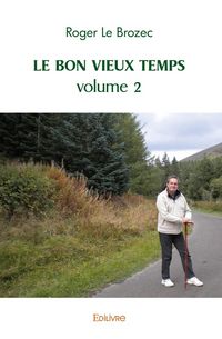 Produktbild: Le bon vieux temps - tome 2