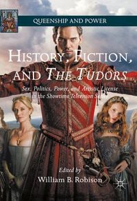 Produktbild: History, Fiction, and The Tudors