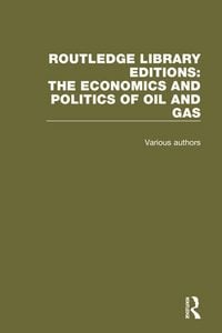 Produktbild: Routledge Library Editions: The Economics and Politics of Oil