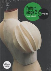 Bild vom Artikel Pattern Magic Vol, 2: La Magia del Patronaje vom Autor Tomoko Nakamichi