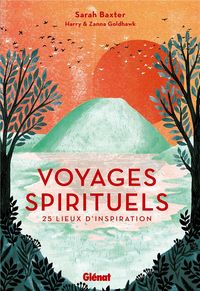 Produktbild: Voyages spirituels : 25 lieux d'inspiration