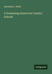 Produktbild: A Graduating System for Country Schools