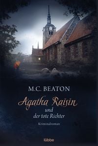 Produktbild: Agatha Raisin und der tote Richter / Agatha Raisin Band 1