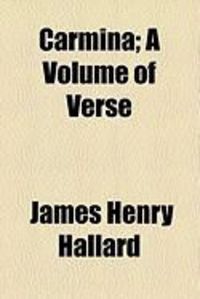 Produktbild: Carmina; A Volume of Verse