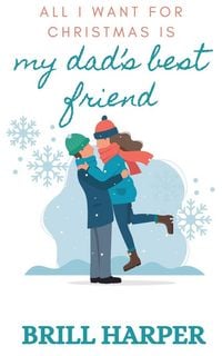 Produktbild: All I Want for Christmas is My Dad's Best Friend