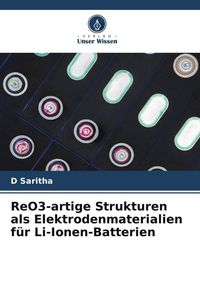Produktbild: ReO3-artige Strukturen als Elektrodenmaterialien f&uuml;r Li-Ionen-Batterien