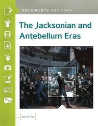 Produktbild: The Jacksonian and Antebellum Eras
