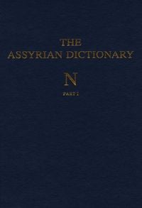 Produktbild: The Assyrian Dictionary, Volume 11, N, Parts 1 and 2