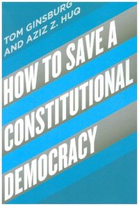 Bild vom Artikel How to Save a Constitutional Democracy vom Autor Tom Ginsburg
