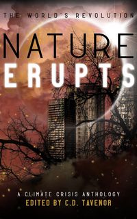 Produktbild: Nature Erupts (The World's Revolution, #2)