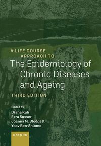 Produktbild: A Life Course Approach to the Epidemiology of Chronic Diseases and Ageing