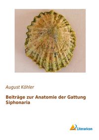 Produktbild: Beitr&auml;ge zur Anatomie der Gattung Siphonaria