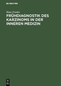 Produktbild: Fr&uuml;hdiagnostik des Karzinoms in der inneren Medizin
