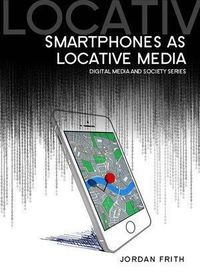 Produktbild: Smartphones as Locative Media