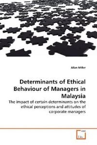 Produktbild: Miller, A: Determinants of Ethical Behaviour of Managers in