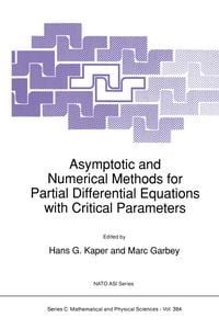 Produktbild: Asymptotic and Numerical Methods for Partial Differential Equations with Critical Parameters