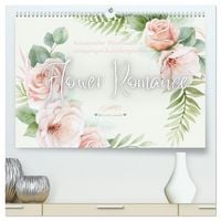 Produktbild: Flower Romance - Romantischer Bl&uuml;tenzauber (hochwertiger Premium Wandkalender 2026 DIN A2 quer), Kunstdruck in Hochglanz