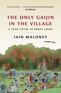 Produktbild: The Only Gaijin in the Village