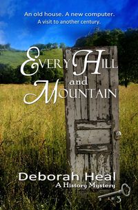 Produktbild: Every Hill and Mountain (The History Mystery Trilogy, #3)