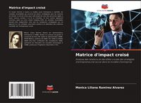 Produktbild: Matrice d'impact crois&eacute;